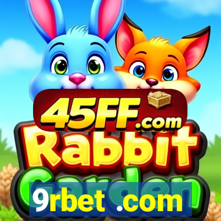 9rbet .com